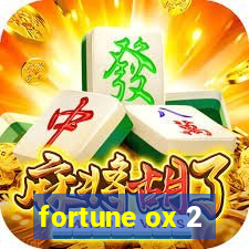 fortune ox 2